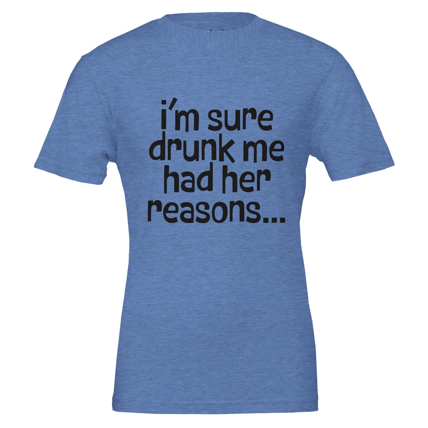 i'm sure drunk me had her reasons tee from antisocial moms society