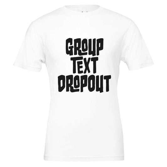 group text dropout tee from antisocial moms society