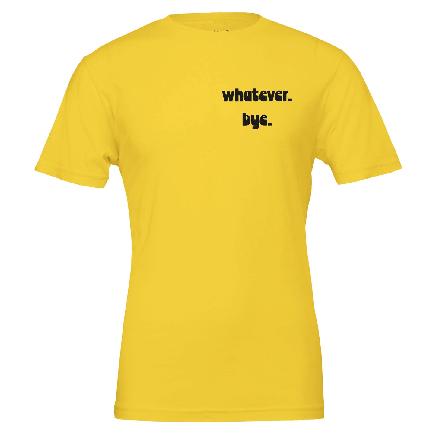 whatever. bye. tee from antisocial moms society