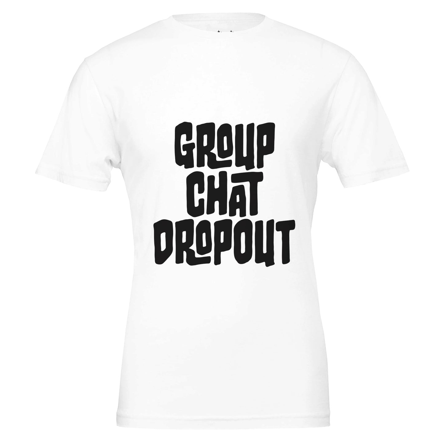 group chat dropout tee from antisocial moms society