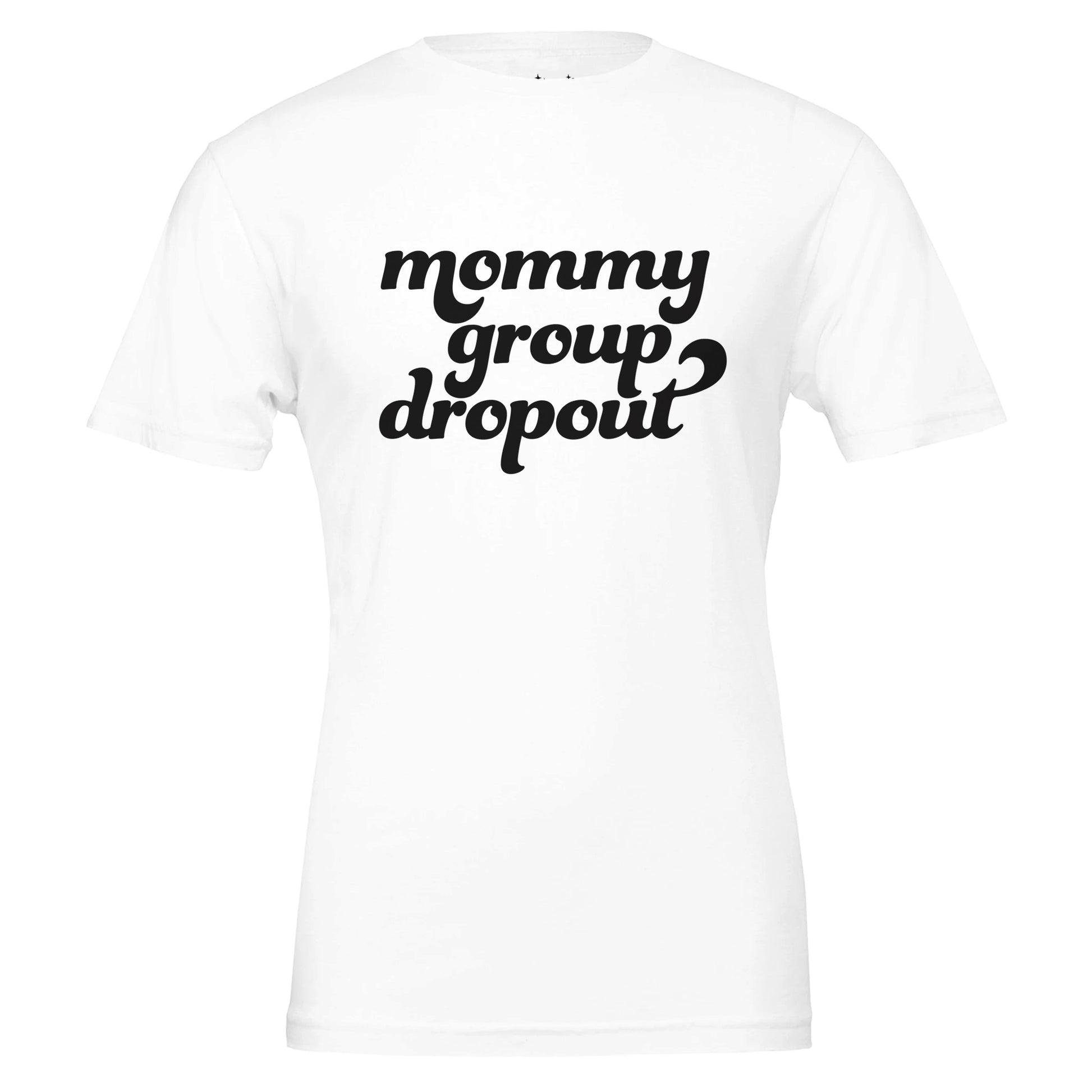 mommy group dropout tee from antisocial moms society