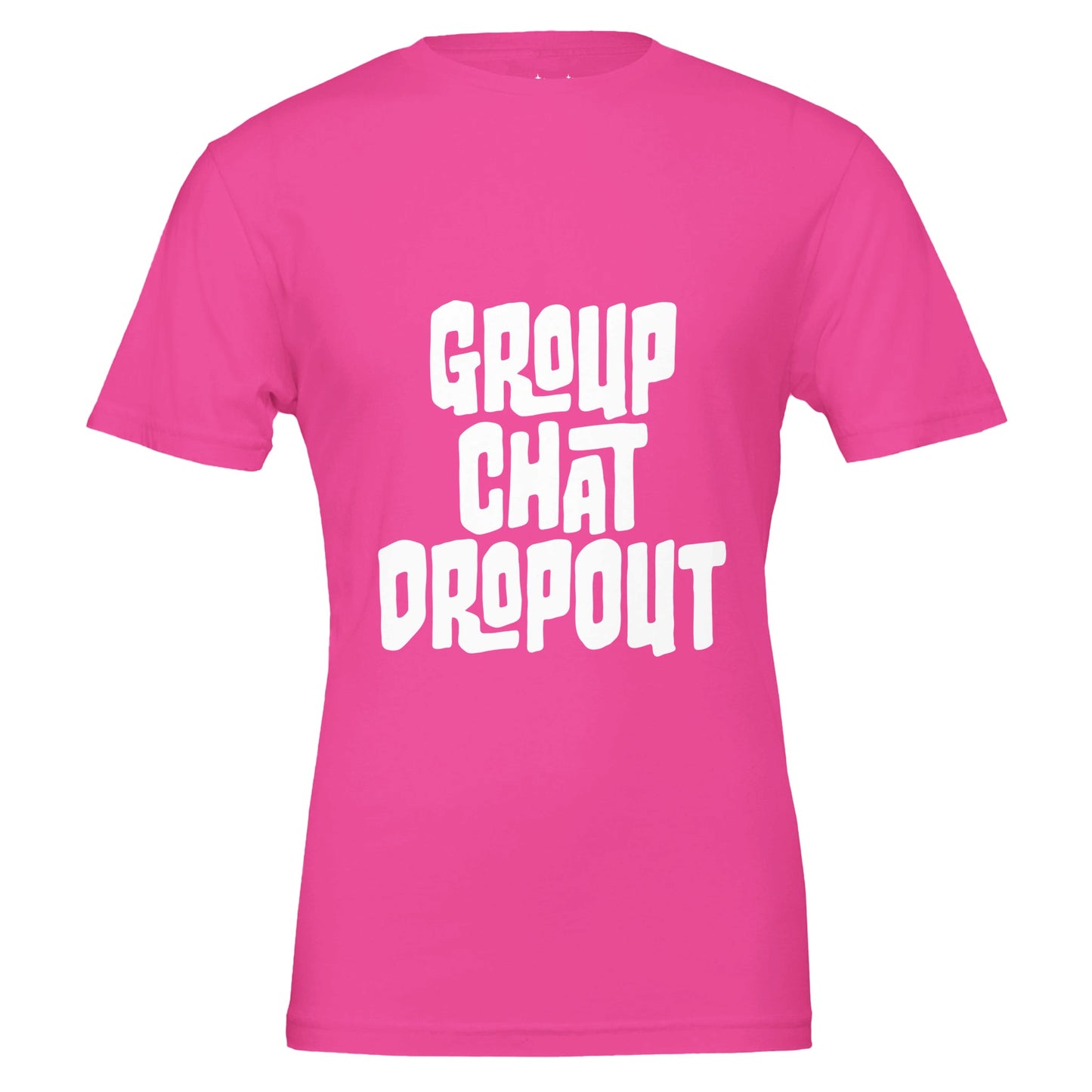 group chat dropout tee from antisocial moms society