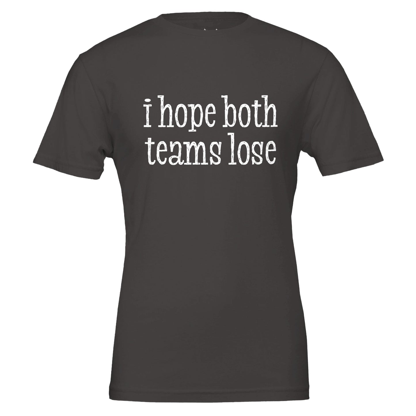 i hope both teams lose tee from antisocial moms society