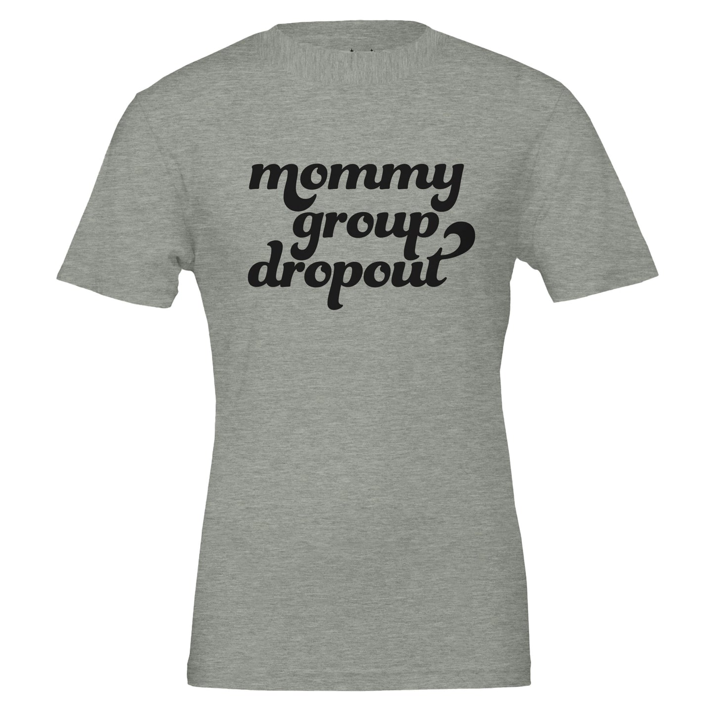 mommy group dropout tee from antisocial moms society