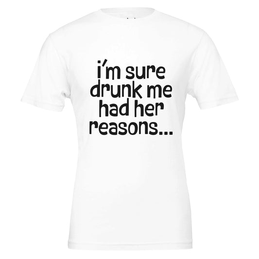 i'm sure drunk me had her reasons tee from antisocial moms society