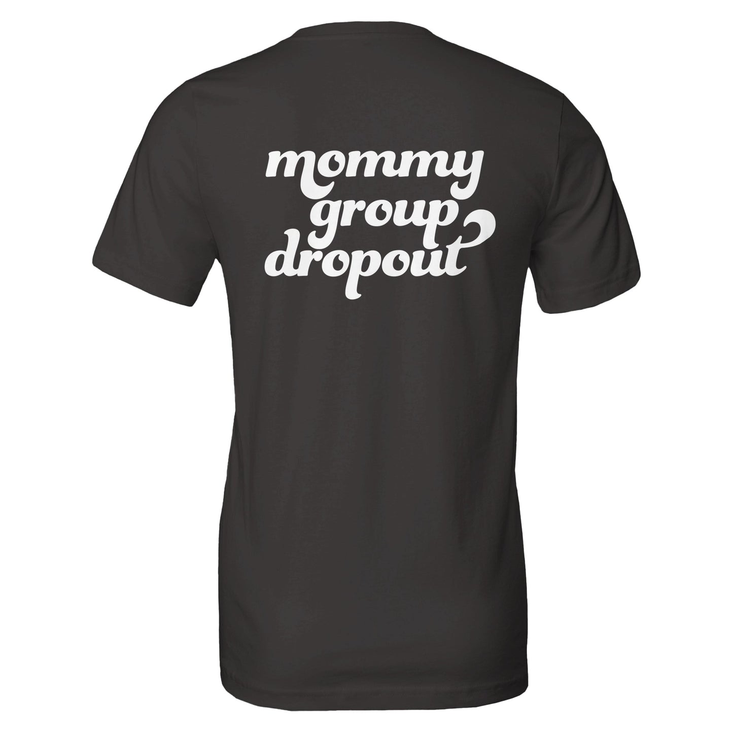 mommy group dropout tee from antisocial moms society