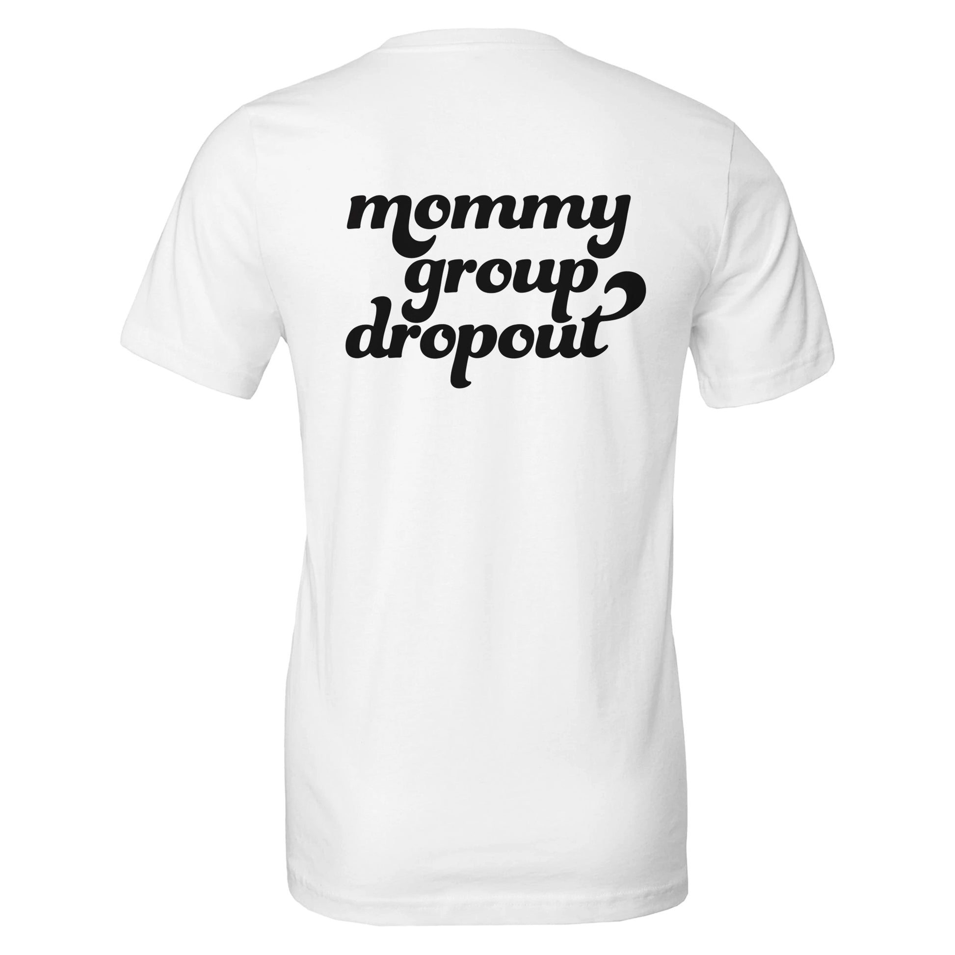 mommy group dropout tee from antisocial moms society