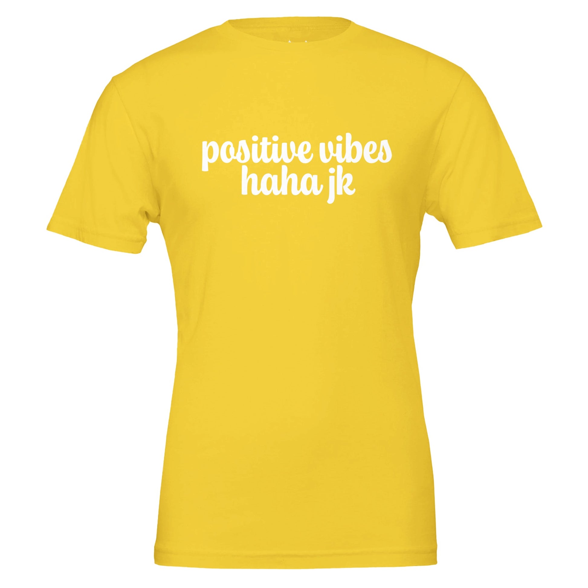 positive vibes haha jk tee from antisocial moms society