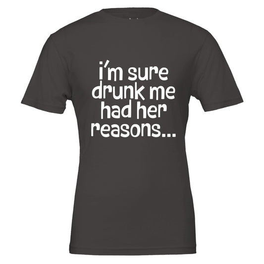 i'm sure drunk me had her reasons tee from antisocial moms society