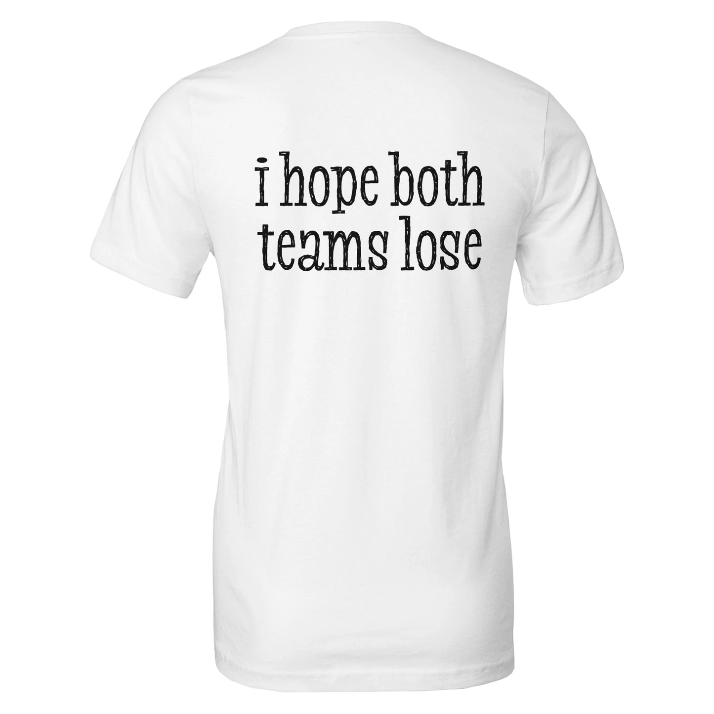 i hope both teams lose tee from antisocial moms society